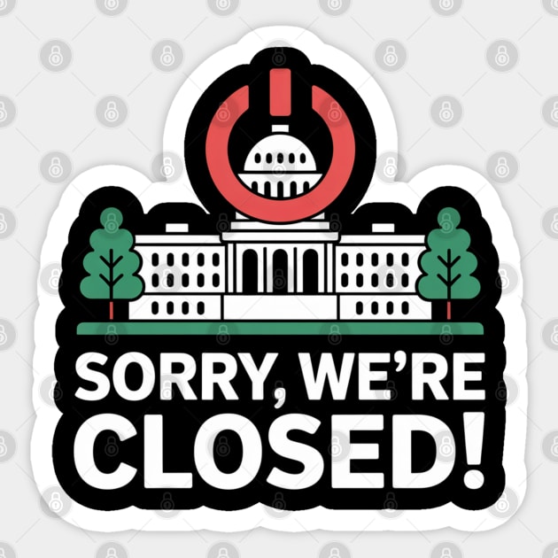 Government-Shutdown Sticker by Creatifly Graphic Tees